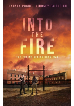 Into The Fire