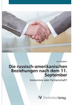 Die russisch-amerikanischen Beziehungen nach dem 11. September
