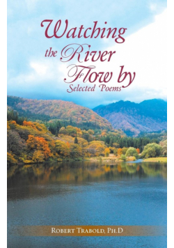 Watching The River Flow By