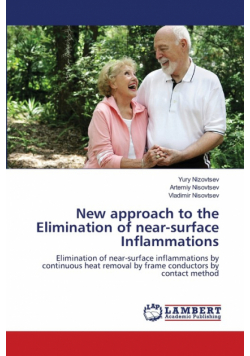 New approach to the Elimination of near-surface Inflammations
