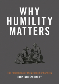 Why Humility Matters