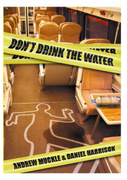 Don't Drink The Water