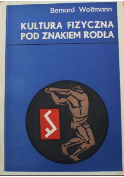 Kultura fizyczna pod znakiem rodła