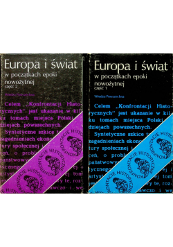 Europa i świat w początkach epoki nowożytnej tom I i II