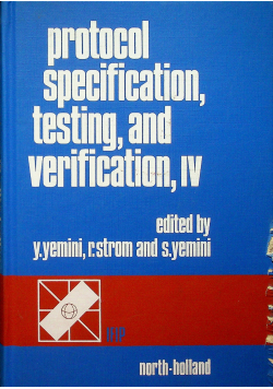 Protocol specification testing and verification IV