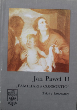 Familiaris Consortio Tekst i komentarze