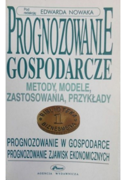 Nowak Edward (red.) - Prognozowanie gospodarcze.