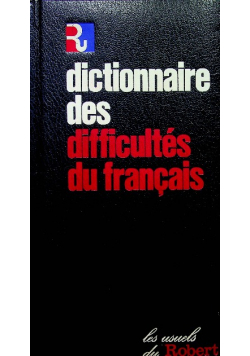 Dictionnaire des difficultes du francais
