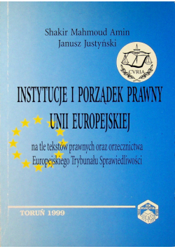Instytucje i porządek prawny Unii Europejskiej