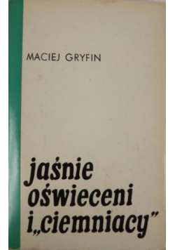 Jaśnie oświeceni i ciemniacy203