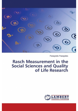 Rasch Measurement in the Social Sciences and Quality of Life Research