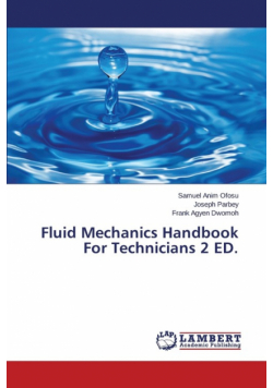 Fluid Mechanics Handbook for Technicians 2 Ed.