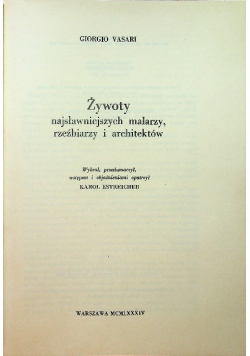 Żywoty najsławniejszych malarzy rzeźbiarzy i architektów