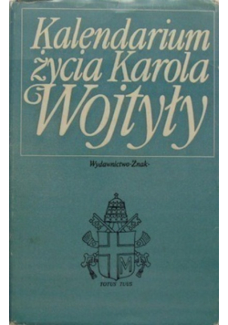 Kalendarium życia Karola Wojtyły