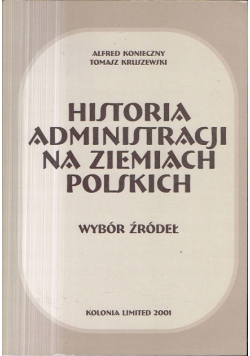 Historia administracji na ziemiach polskich Wybór źródeł