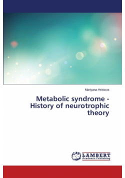 Metabolic syndrome - History of neurotrophic theory