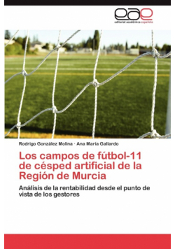 Los Campos de Futbol-11 de Cesped Artificial de La Region de Murcia