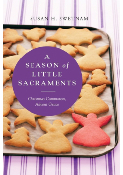 Season of Little Sacraments