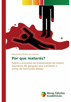 Por que matarás?