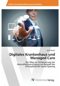 Digitales Krankenhaus und Managed Care