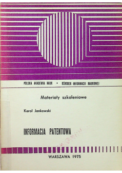 Materiały szkoleniowe Informacja patentowa
