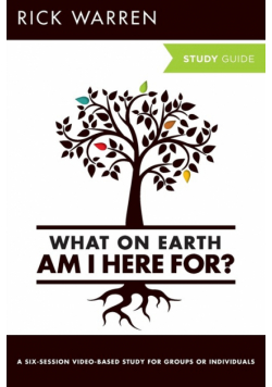 What On Earth Am I Here For? Study Guide