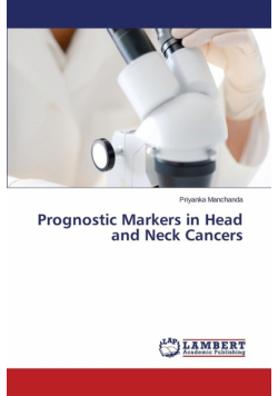 Prognostic Markers in Head and Neck Cancers