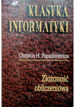 Klasyka Informatyki Złożoność obliczeniowa