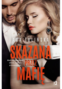 Skazana przez mafię. Bracia Vedetti. Tom 2