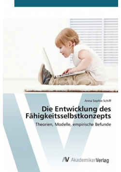 Die Entwicklung des Fähigkeitsselbstkonzepts