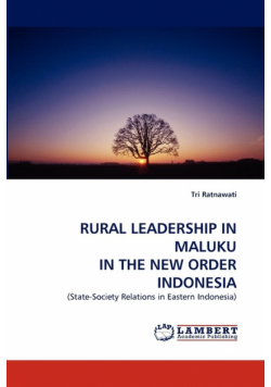 Rural Leadership In Maluku In The New Order Indonesia