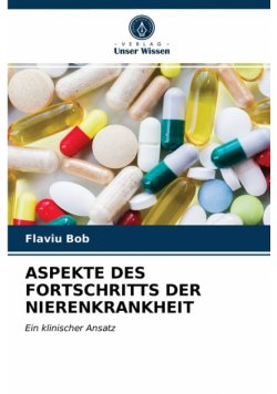 Aspekte Des Fortschritts Der Nierenkrankheit