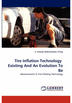 Tire Inflation Technology Existing and an Evolution to Be