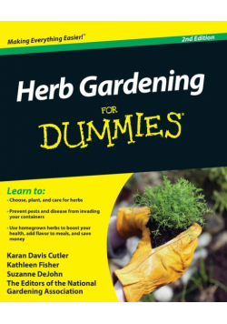 Herb Gardening For Dummies  2e