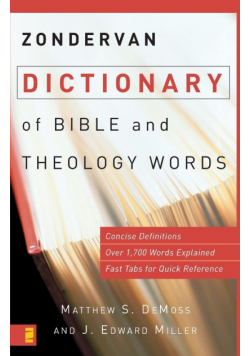 Zondervan Dictionary of Bible and Theology Words