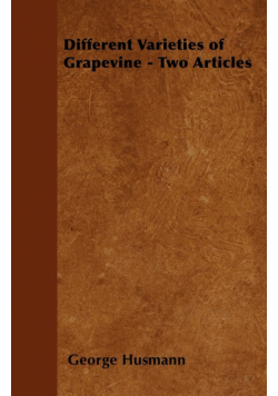 Different Varieties of Grapevine - Two Articles
