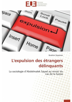 L'expulsion des étrangers délinquants