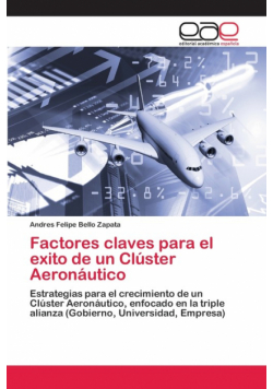 Factores claves para el exito de un Clúster Aeronáutico