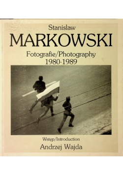 Markowski Fotografie Photography 1980 1989