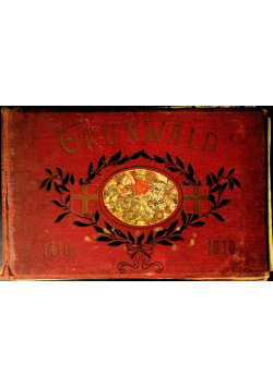 Album Jubileuszowy Grunwald, reprint z 1910r.