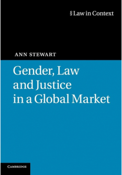 Gender, Law and Justice in a Global Market