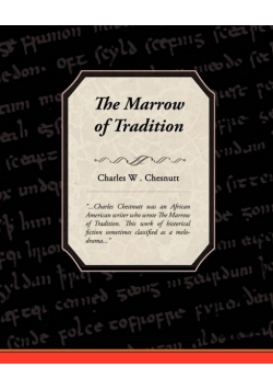 The Marrow of Tradition