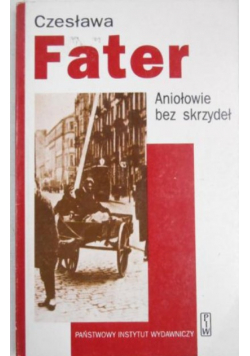 Aniołowie bez skrzydeł