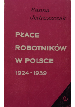 Płace robotników w Polsce 1924-1939