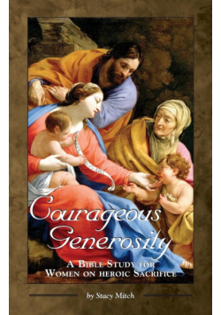 Courageous Generosity