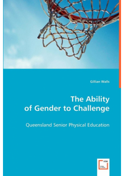 The Ability of Gender to Challenge