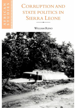 Corruption and State Politics in Sierra Leone