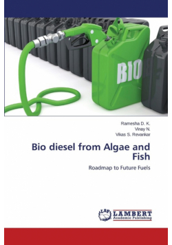 Bio diesel from Algae and Fish