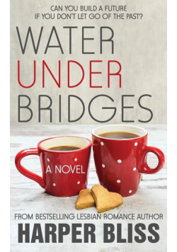 Water Under Bridges