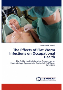The Effects of Flat Worm Infections on Occupational Health